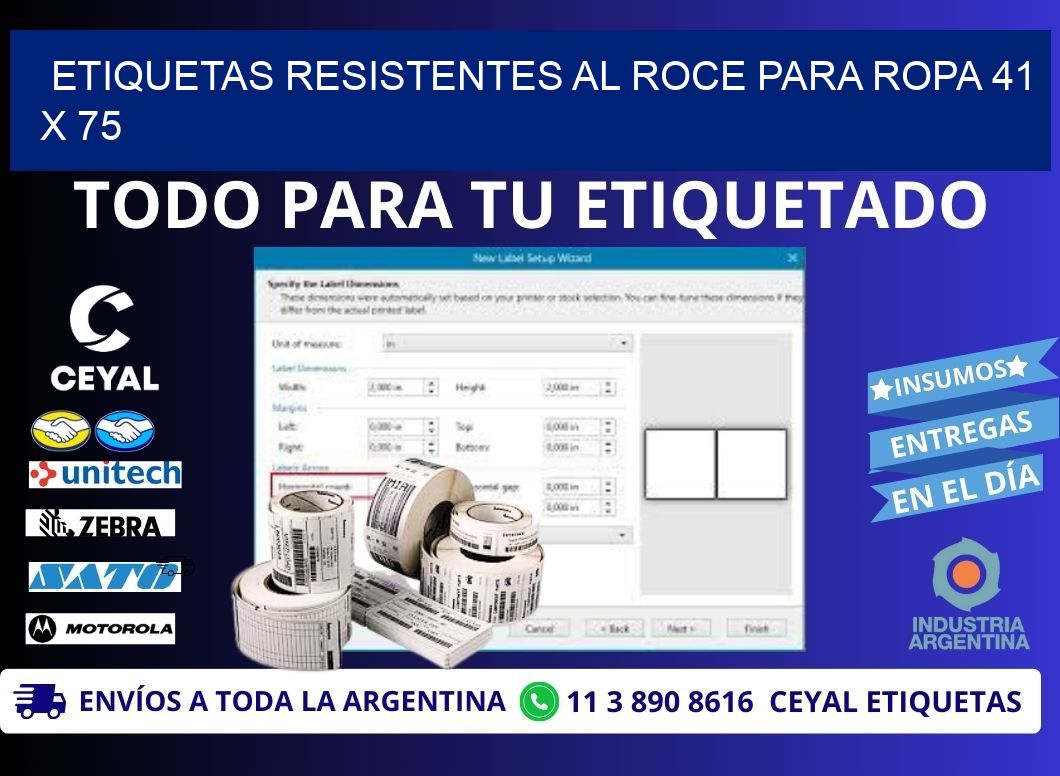 ETIQUETAS RESISTENTES AL ROCE PARA ROPA 41 x 75