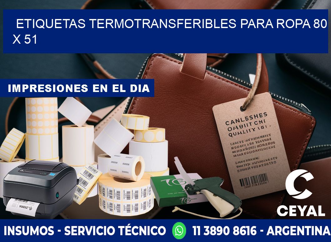 ETIQUETAS TERMOTRANSFERIBLES PARA ROPA 80 x 51