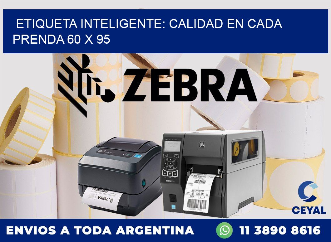 Etiqueta Inteligente: Calidad en Cada Prenda 60 x 95