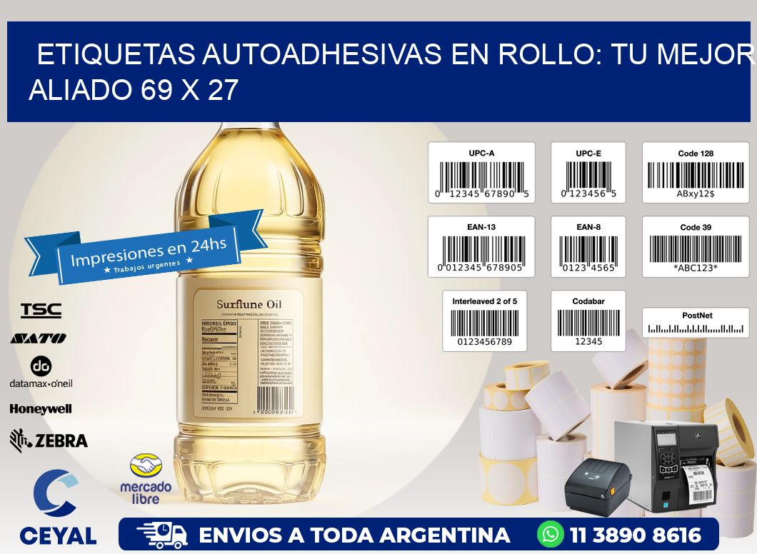 Etiquetas Autoadhesivas en Rollo: Tu Mejor Aliado 69 x 27