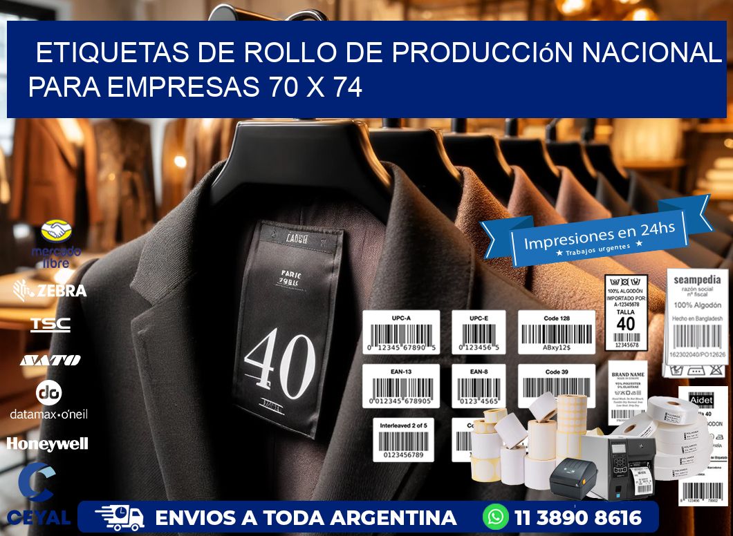 Etiquetas de Rollo de Producción Nacional para Empresas 70 x 74