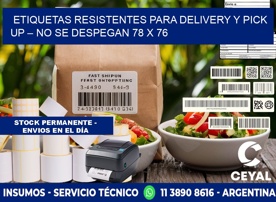 Etiquetas resistentes para delivery y pick up – No se despegan 78 x 76