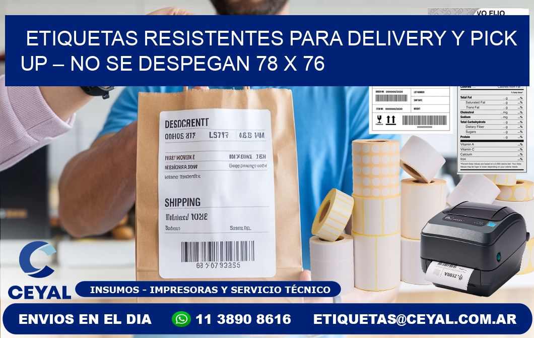 Etiquetas resistentes para delivery y pick up – No se despegan 78 x 76