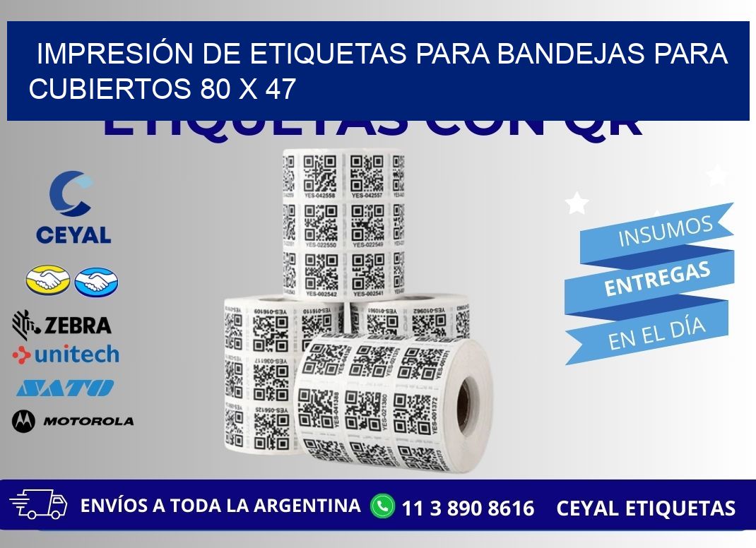 IMPRESIÓN DE ETIQUETAS PARA BANDEJAS PARA CUBIERTOS 80 x 47