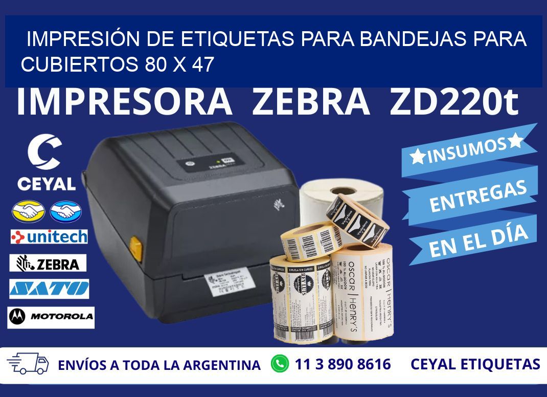 IMPRESIÓN DE ETIQUETAS PARA BANDEJAS PARA CUBIERTOS 80 x 47