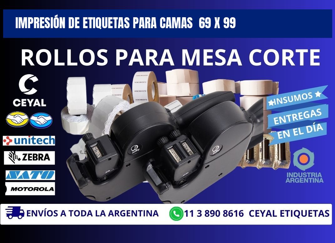 IMPRESIÓN DE ETIQUETAS PARA CAMAS  69 x 99
