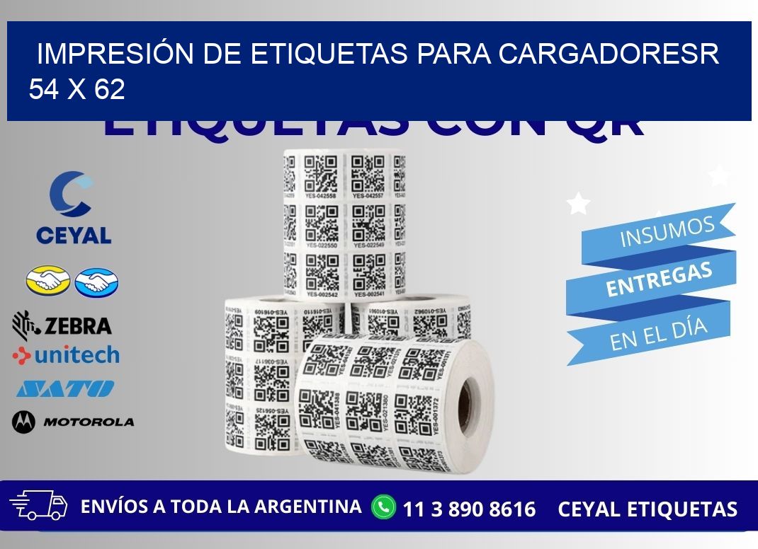 IMPRESIÓN DE ETIQUETAS PARA CARGADORESR 54 x 62
