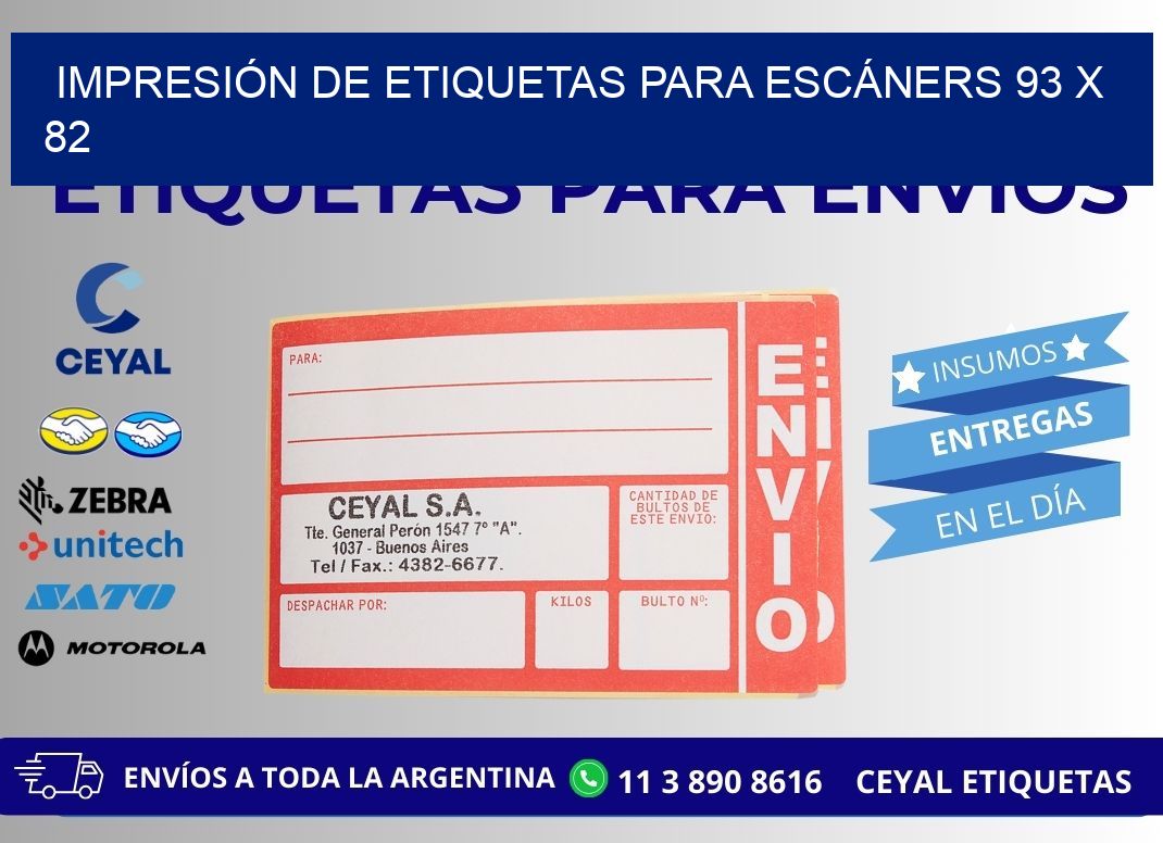 IMPRESIÓN DE ETIQUETAS PARA ESCÁNERS 93 x 82