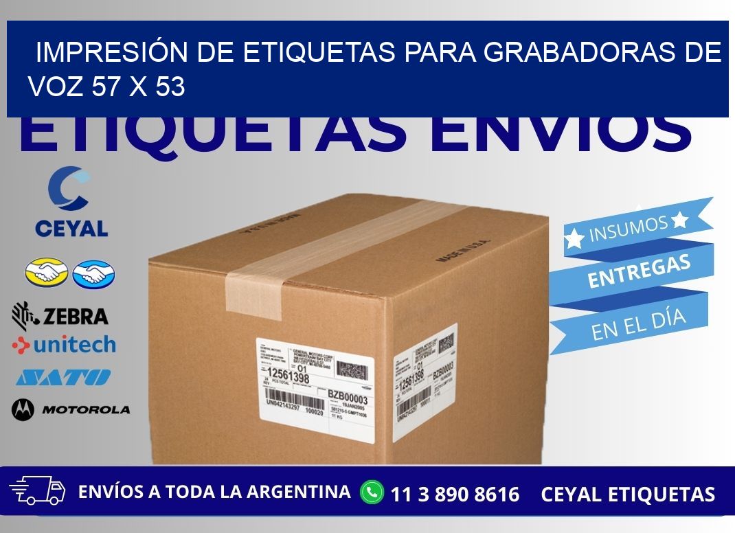 IMPRESIÓN DE ETIQUETAS PARA GRABADORAS DE VOZ 57 x 53