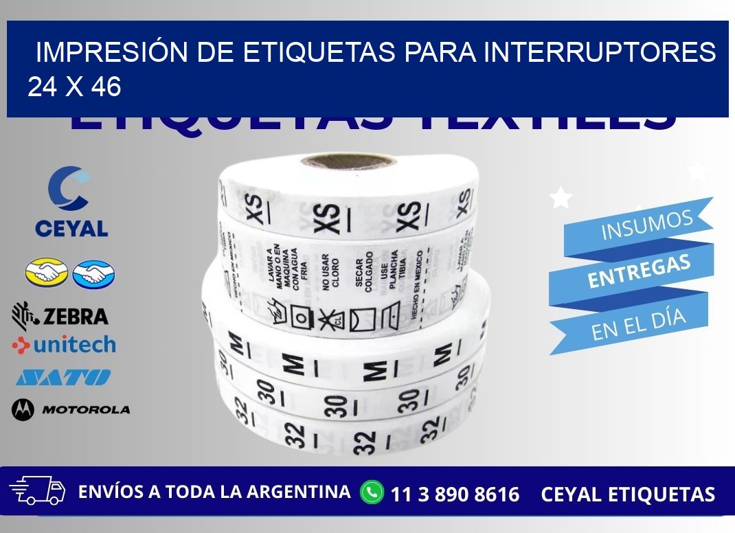 IMPRESIÓN DE ETIQUETAS PARA INTERRUPTORES 24 x 46