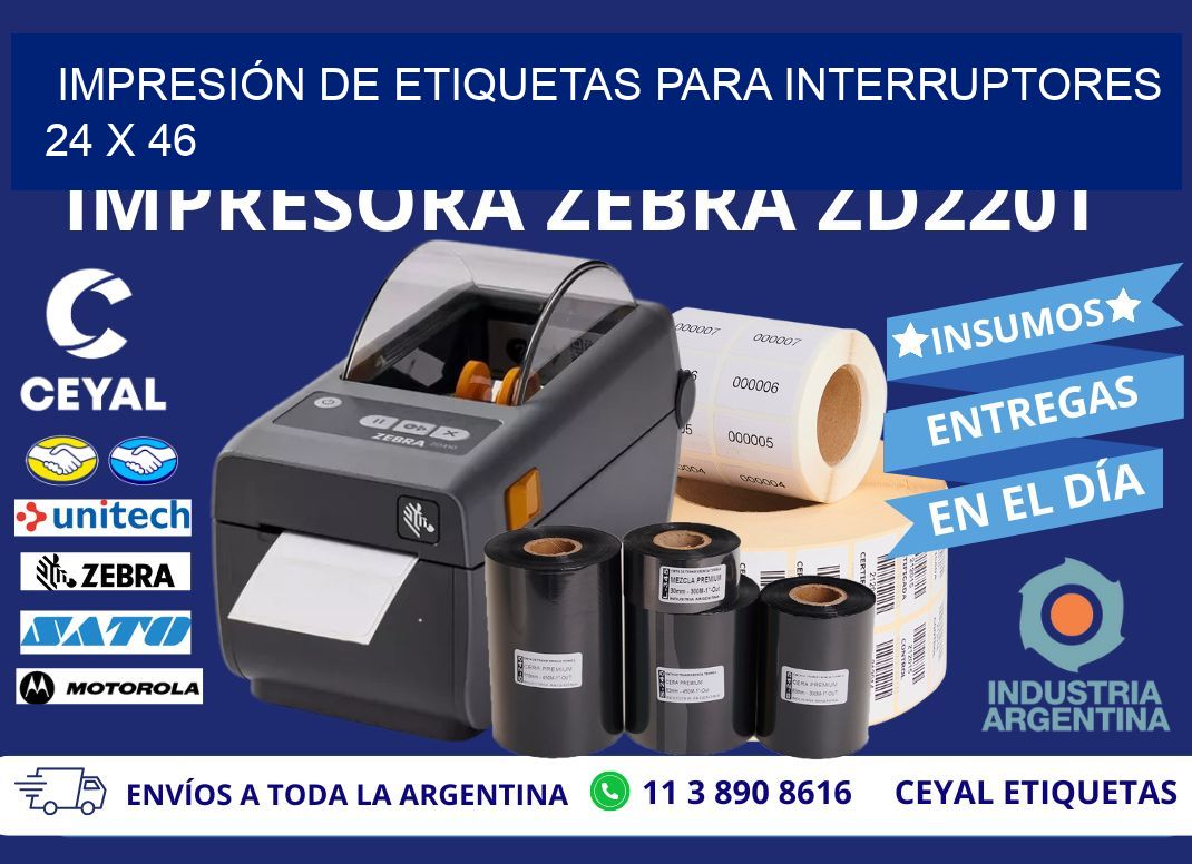 IMPRESIÓN DE ETIQUETAS PARA INTERRUPTORES 24 x 46