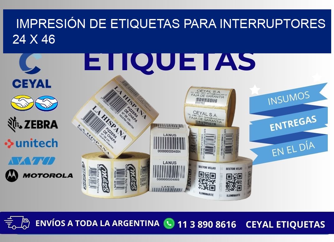 IMPRESIÓN DE ETIQUETAS PARA INTERRUPTORES 24 x 46