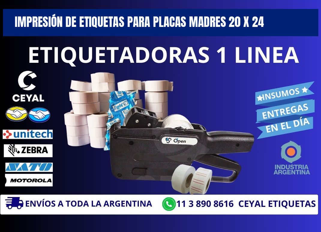 IMPRESIÓN DE ETIQUETAS PARA PLACAS MADRES 20 x 24