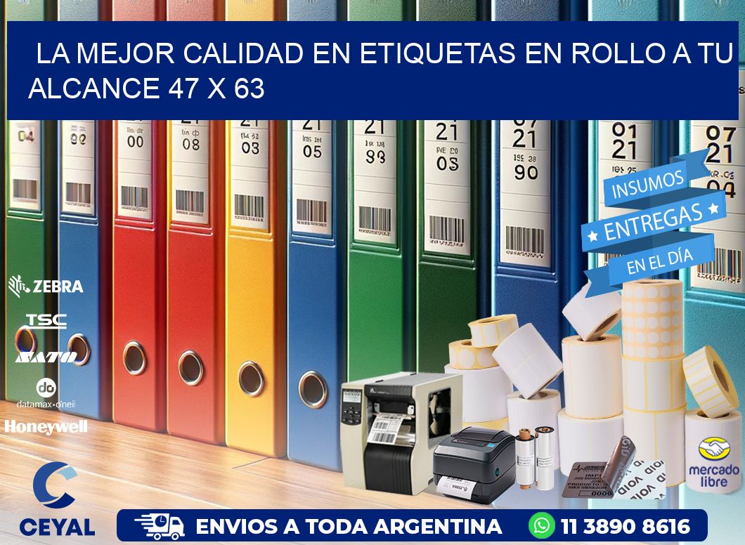 La Mejor Calidad en Etiquetas en Rollo a tu Alcance 47 x 63