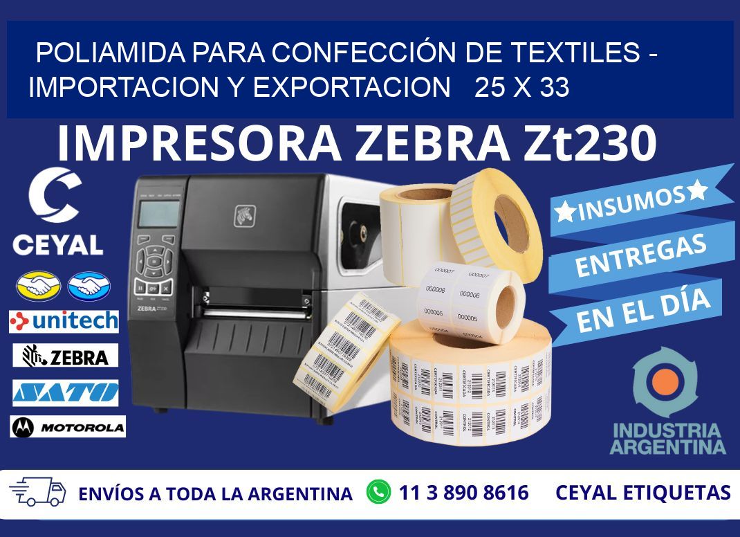 POLIAMIDA PARA CONFECCIÓN DE TEXTILES – IMPORTACION Y EXPORTACION   25 x 33