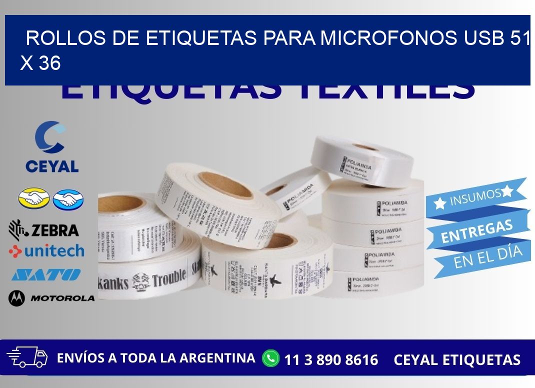 ROLLOS DE ETIQUETAS PARA MICROFONOS USB 51 x 36