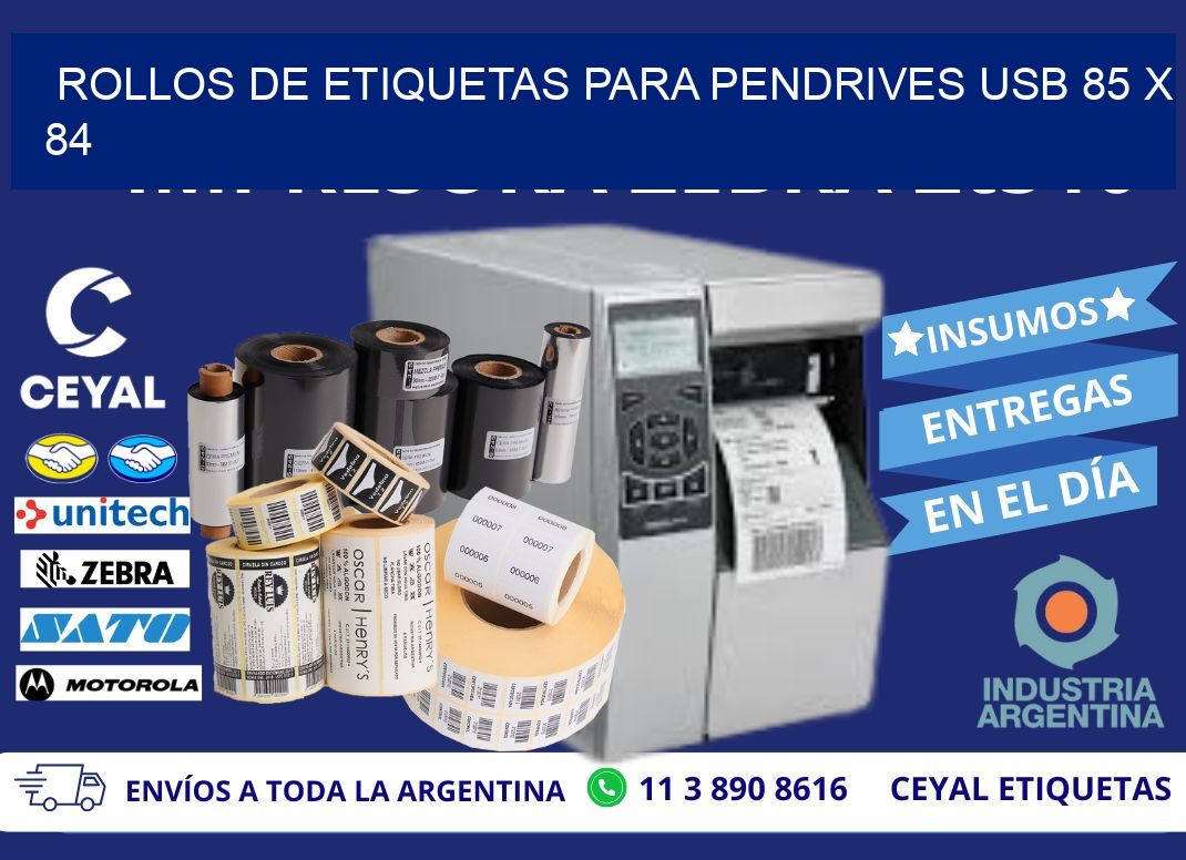 ROLLOS DE ETIQUETAS PARA PENDRIVES USB 85 x 84