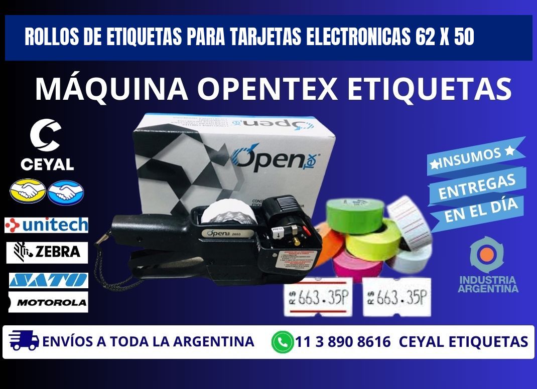 ROLLOS DE ETIQUETAS PARA TARJETAS ELECTRONICAS 62 x 50
