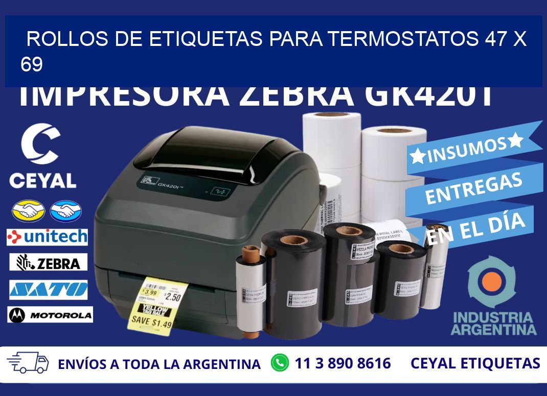 ROLLOS DE ETIQUETAS PARA TERMOSTATOS 47 x 69