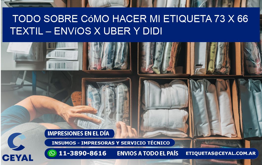 Todo sobre cómo hacer mi Etiqueta 73 x 66 textil – Envíos x Uber y DiDi