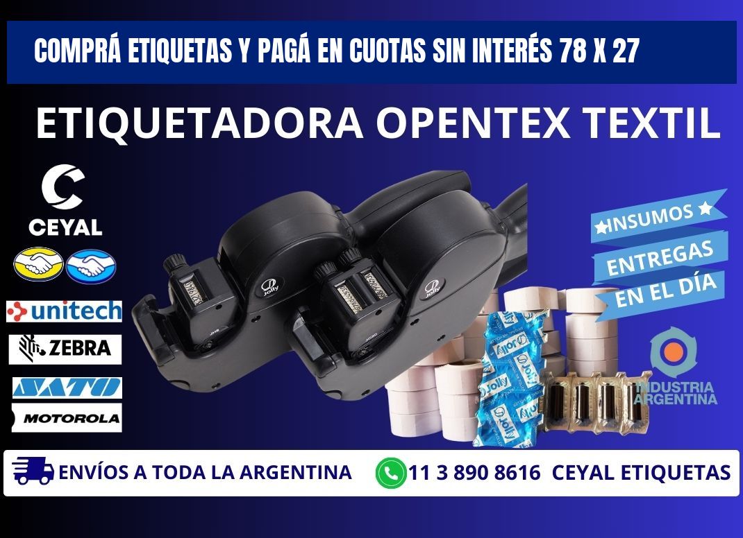 COMPRÁ ETIQUETAS Y PAGÁ EN CUOTAS SIN INTERÉS 78 x 27