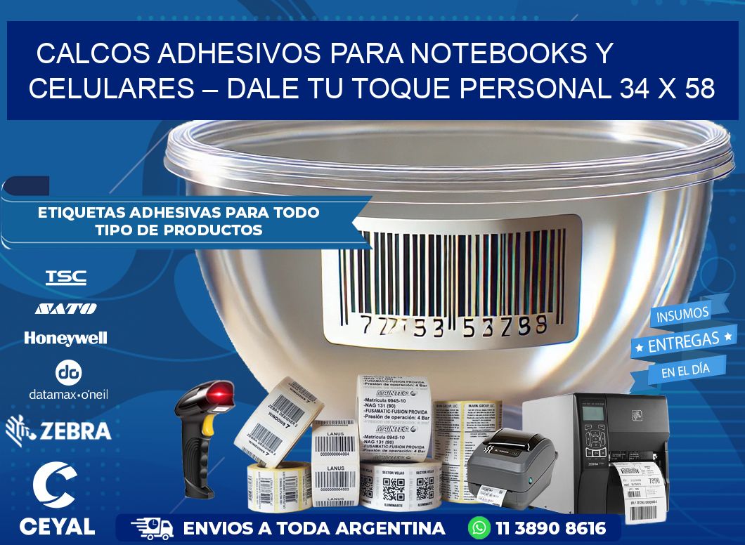 Calcos Adhesivos para Notebooks y Celulares – Dale Tu Toque Personal 34 x 58