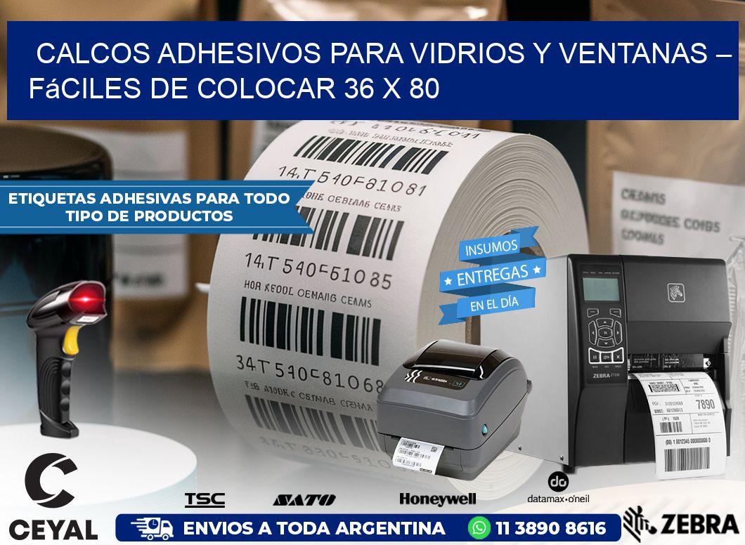 Calcos Adhesivos para Vidrios y Ventanas – Fáciles de Colocar 36 x 80