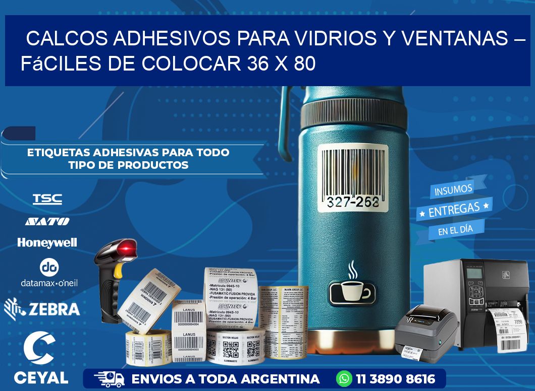 Calcos Adhesivos para Vidrios y Ventanas – Fáciles de Colocar 36 x 80