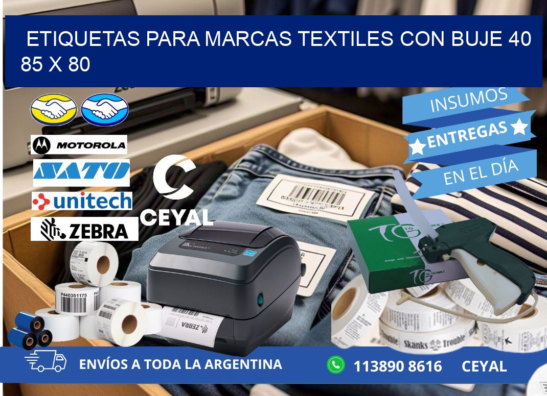 ETIQUETAS PARA MARCAS TEXTILES CON BUJE 40 85 x 80