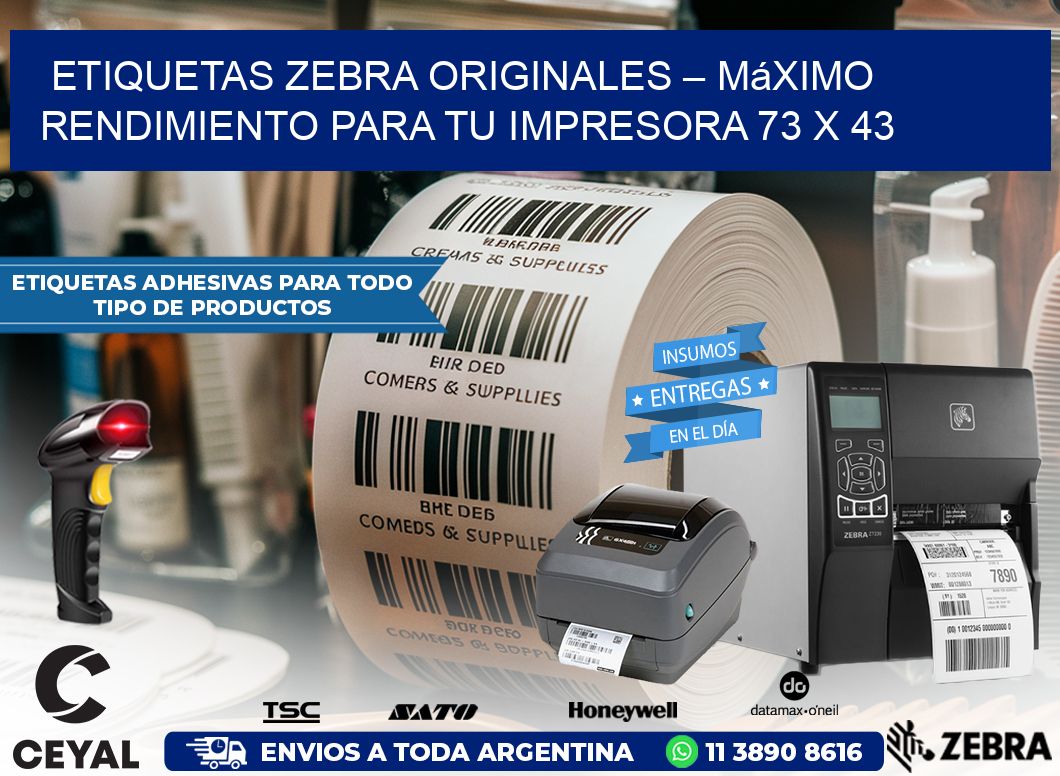 Etiquetas Zebra Originales – Máximo Rendimiento para tu Impresora 73 x 43