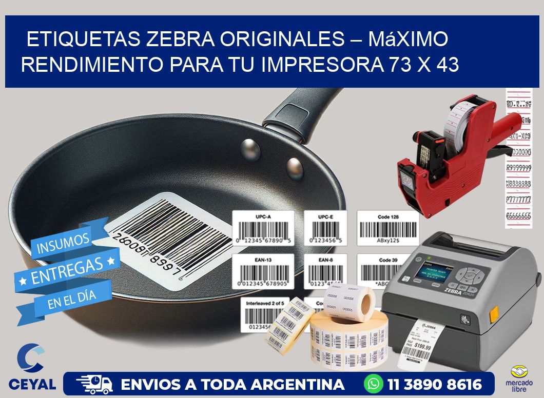 Etiquetas Zebra Originales – Máximo Rendimiento para tu Impresora 73 x 43