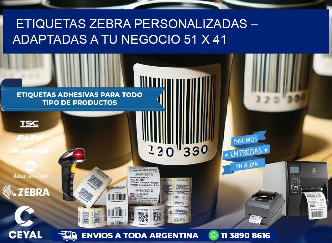 Etiquetas Zebra Personalizadas – Adaptadas a tu Negocio 51 x 41