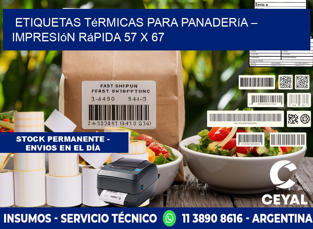 Etiquetas térmicas para panadería – Impresión rápida 57 x 67