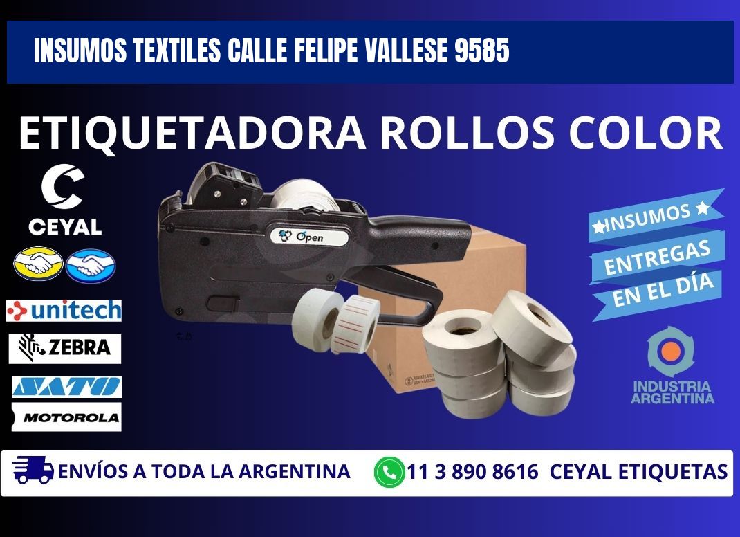 INSUMOS TEXTILES CALLE FELIPE VALLESE 9585