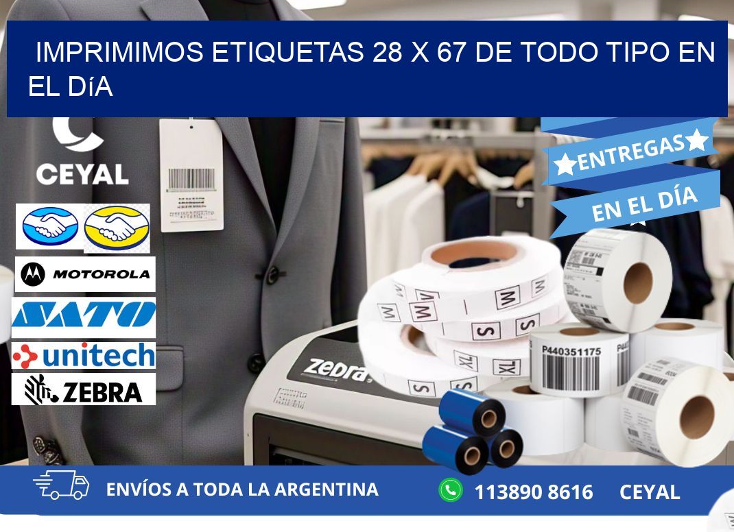 Imprimimos Etiquetas 28 x 67 de Todo Tipo en el Día