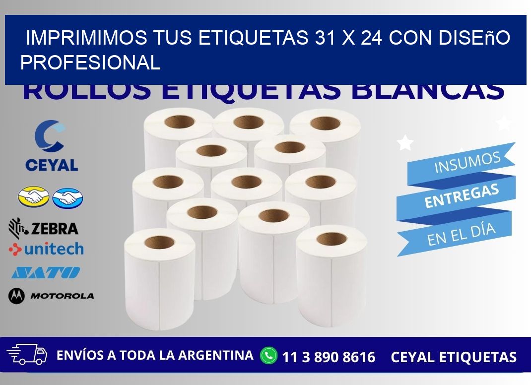 Imprimimos tus Etiquetas 31 x 24 con Diseño Profesional