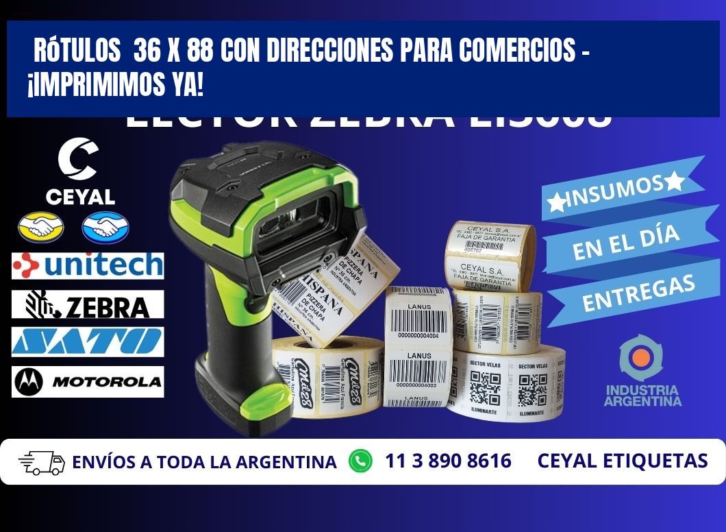 Rótulos  36 x 88 con Direcciones para Comercios – ¡Imprimimos Ya!