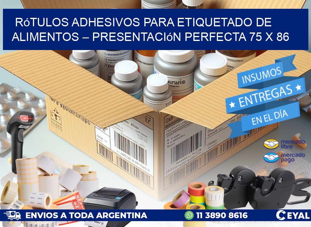 Rótulos Adhesivos para Etiquetado de Alimentos – Presentación Perfecta 75 x 86