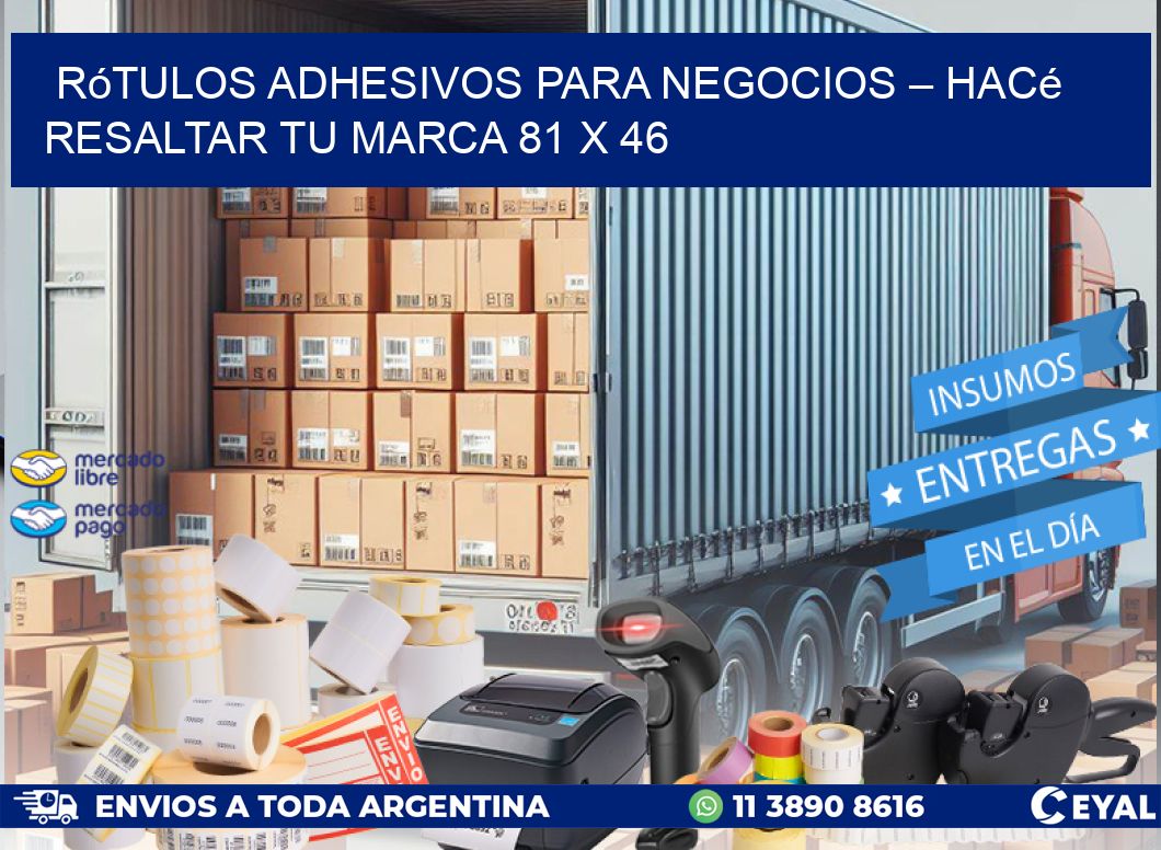 Rótulos Adhesivos para Negocios – Hacé Resaltar Tu Marca 81 x 46