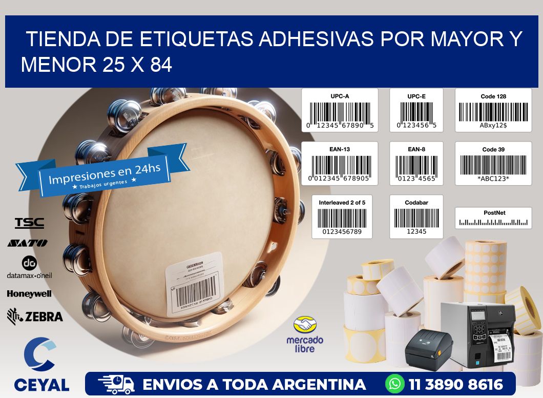 Tienda de Etiquetas Adhesivas por Mayor y Menor 25 x 84