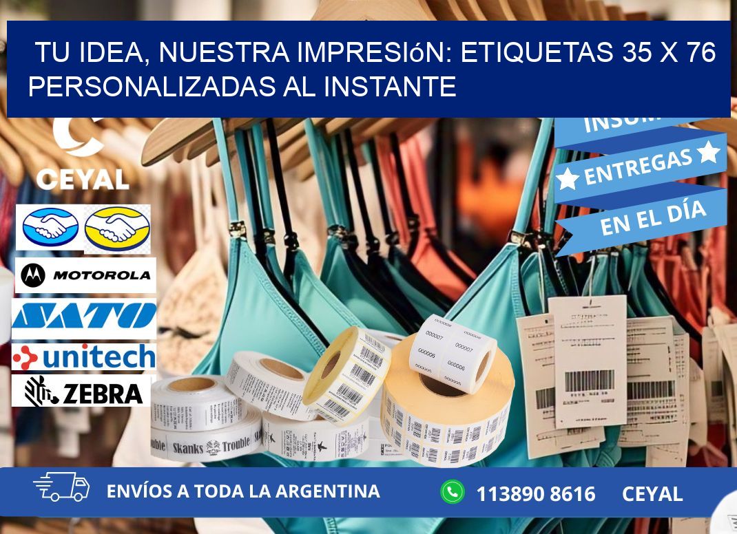 Tu Idea, Nuestra Impresión: Etiquetas 35 x 76 Personalizadas al Instante