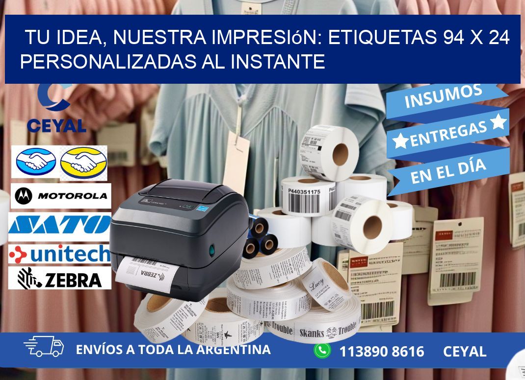 Tu Idea, Nuestra Impresión: Etiquetas 94 x 24 Personalizadas al Instante