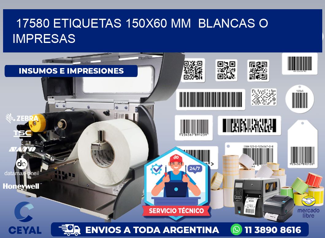 17580 ETIQUETAS 150x60 mm  BLANCAS O IMPRESAS