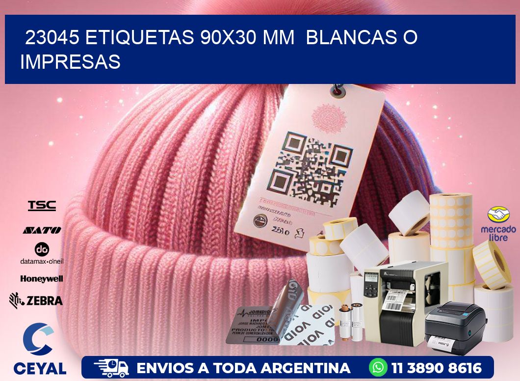 23045 ETIQUETAS 90x30 mm  BLANCAS O IMPRESAS