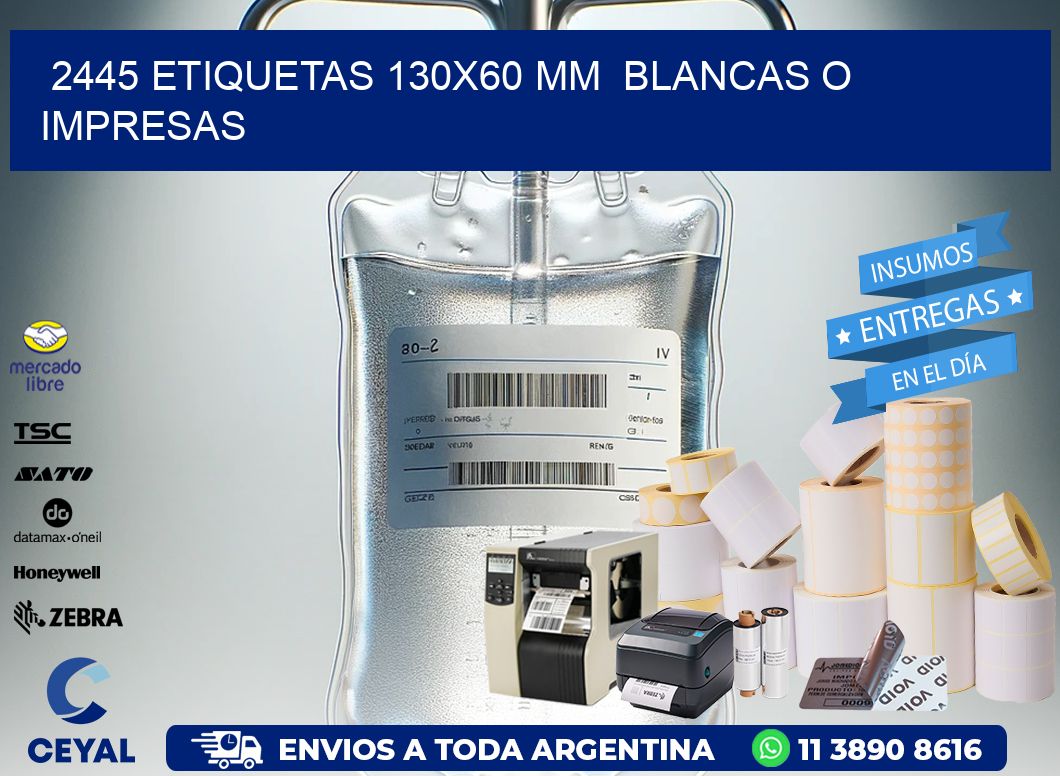 2445 ETIQUETAS 130×60 mm  BLANCAS O IMPRESAS