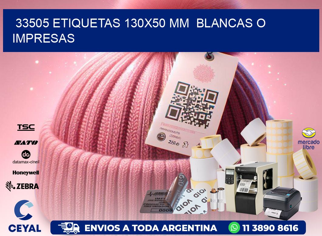 33505 ETIQUETAS 130x50 mm  BLANCAS O IMPRESAS