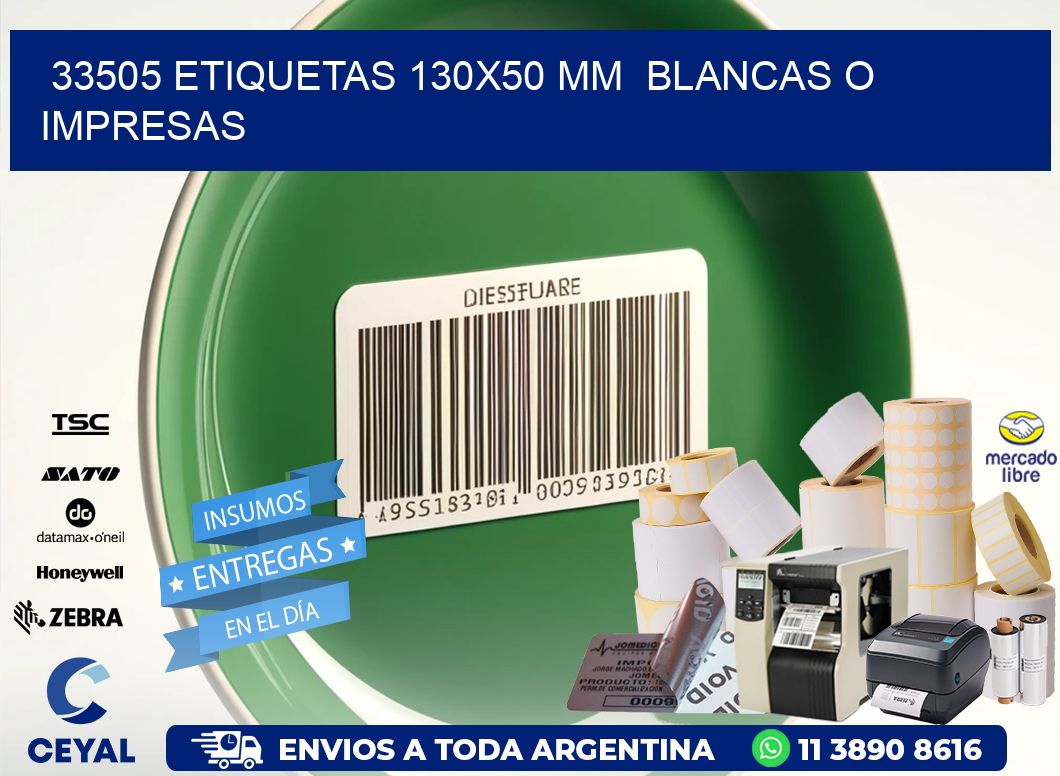 33505 ETIQUETAS 130x50 mm  BLANCAS O IMPRESAS