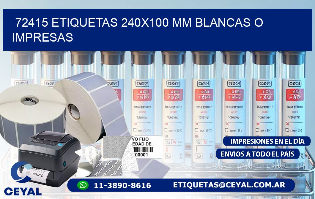 72415 ETIQUETAS 240x100 mm BLANCAS O IMPRESAS