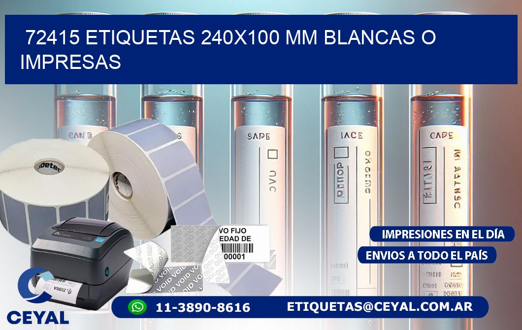 72415 ETIQUETAS 240×100 mm BLANCAS O IMPRESAS