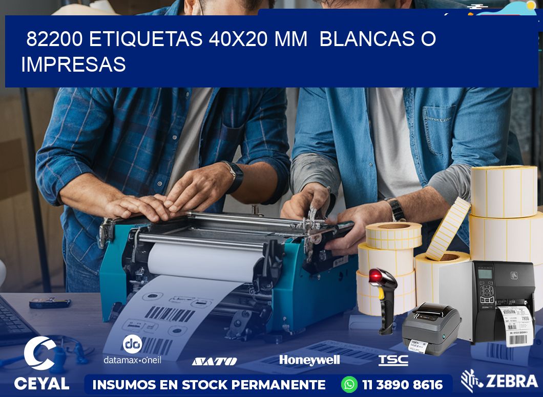 82200 ETIQUETAS 40×20 mm  BLANCAS O IMPRESAS